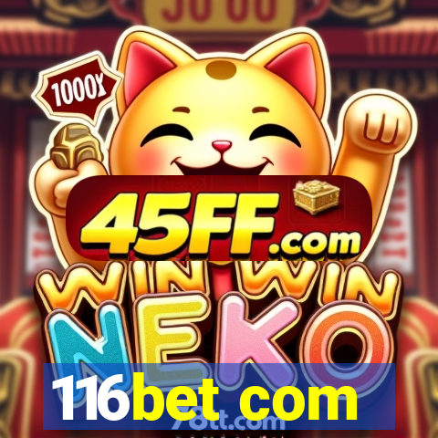 116bet com